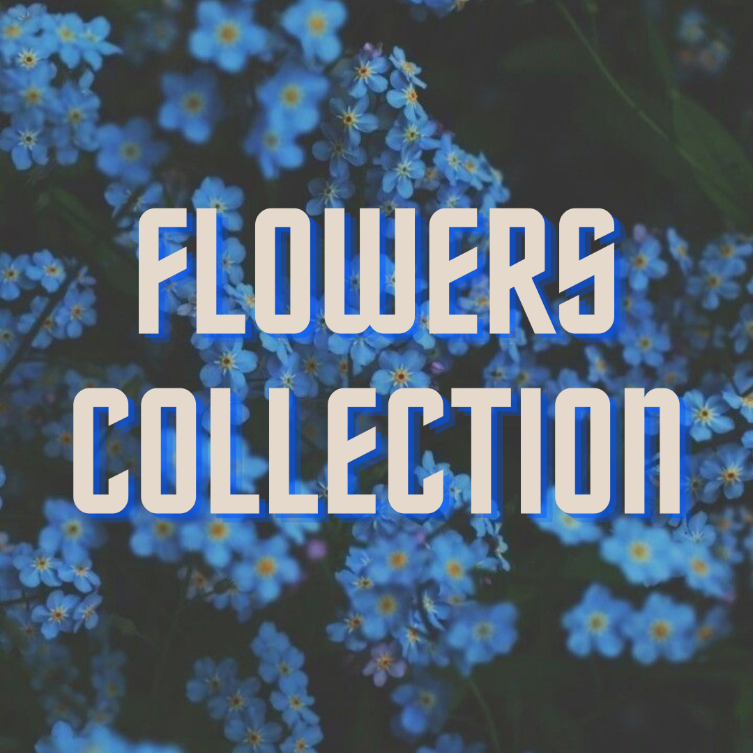 FLOWERS COLLECTION